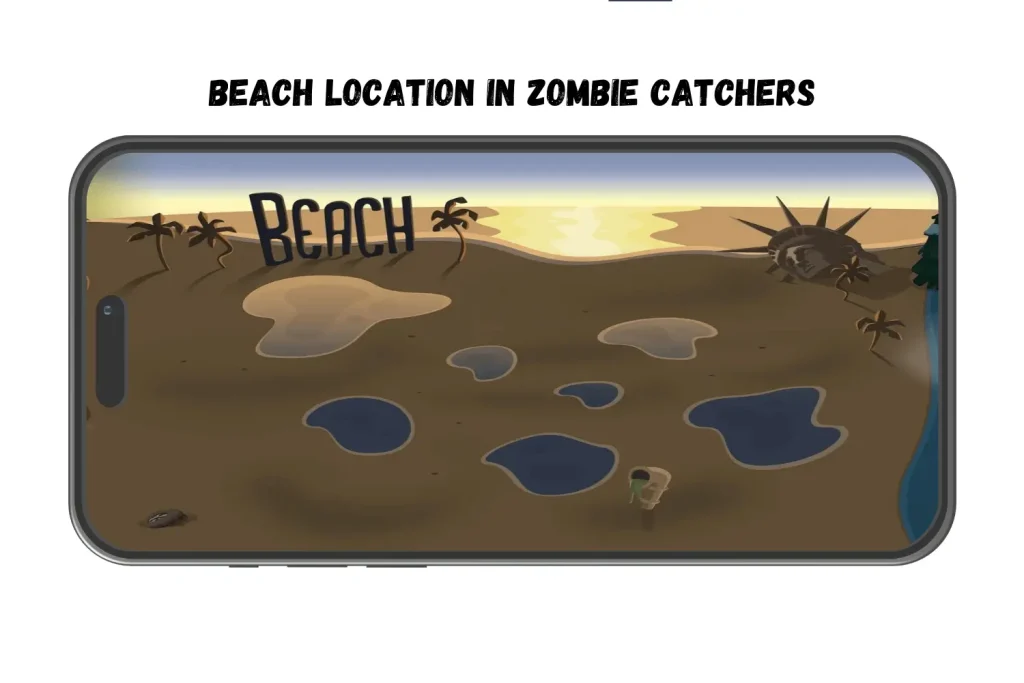 BEACH Location in zombie catchers