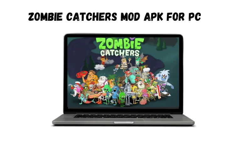 Zombie catchers mod apk for PC